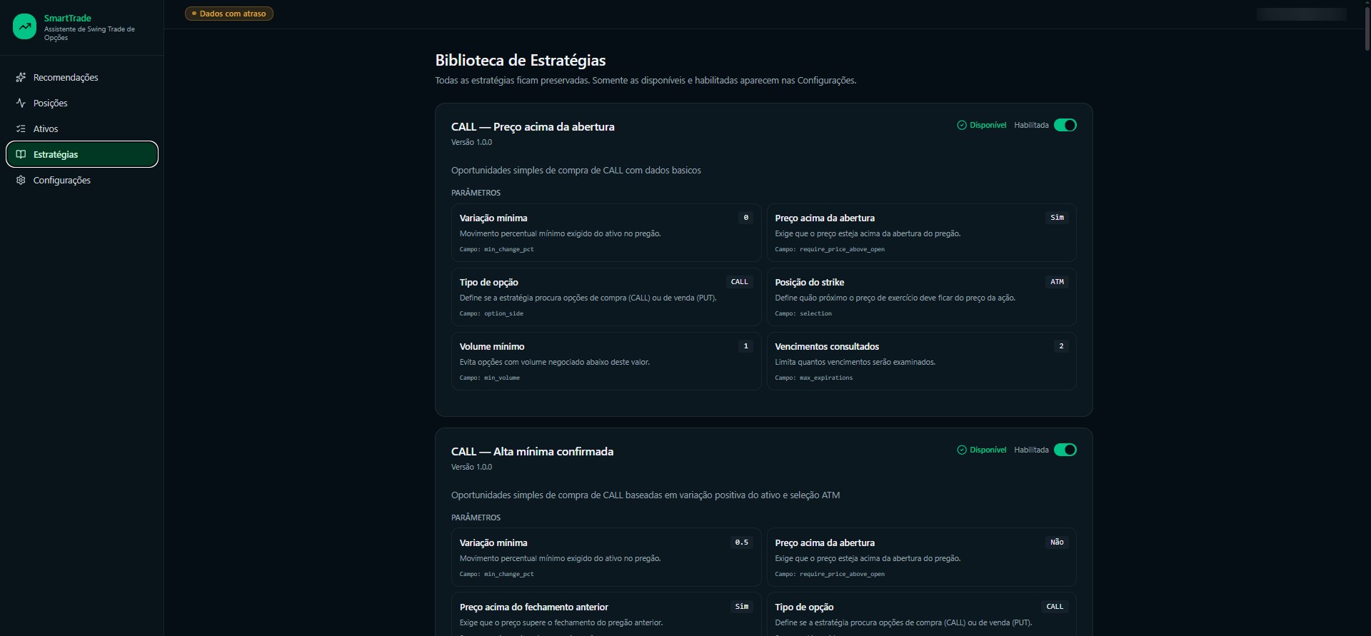 Biblioteca de Estratégias do SmartTrade com critérios determinísticos e parâmetros